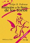 Seller image for Iniciacin a la fiesta de los toros for sale by AG Library