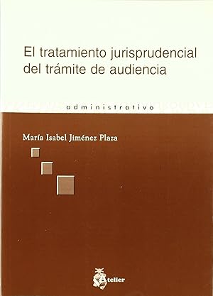 Seller image for Tratamiento jurisprudencial del tramite de audiencia, el. for sale by Imosver