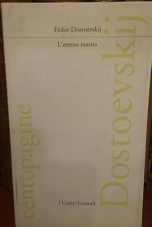 Seller image for L'ETERNO MARITO., for sale by Libreria antiquaria Pagine Scolpite