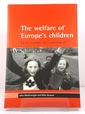 Bild des Verkufers fr The Welfare of Europe's Children: Are EU Member States Converging? zum Verkauf von PsychoBabel & Skoob Books