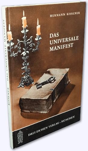 Das universale Manifest. Ein Aphorismen-Alphabet mit 26 Prinzipien eines universalen Weltbildes. ...