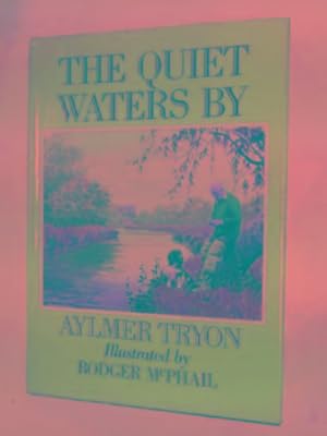 Bild des Verkufers fr The quiet waters by zum Verkauf von Cotswold Internet Books