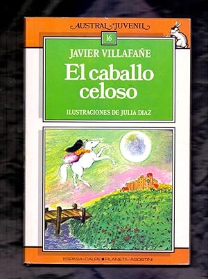 Immagine del venditore per EL CABALLO CELOSO venduto da Libreria 7 Soles