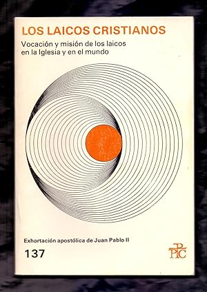 Seller image for LOS LAICOS CRISTIANOS - VOCACION Y MISION DE LOS LAICOS EN LA IGLESIA Y EN EL MUNDO for sale by Libreria 7 Soles