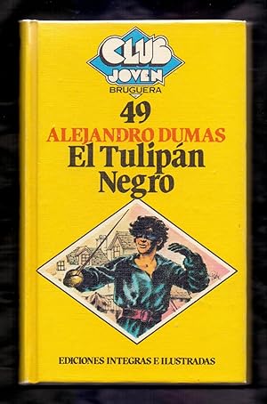 Image du vendeur pour EL TULIPAN NEGRO mis en vente par Libreria 7 Soles