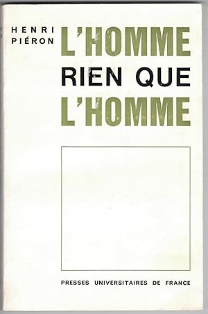 L'Homme rien que l'homme. De l'anthropogenèse à l'hominisation.