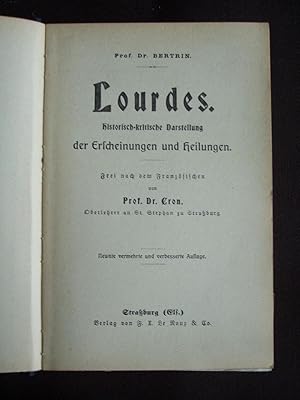 Seller image for Lourdes - Historisch-kritische darstellung der erscheinungen und heilungen for sale by Librairie Ancienne Zalc