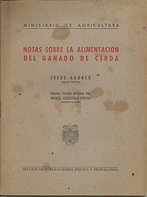 Imagen del vendedor de NOTAS SOBRE LA ALIMENTACION DEL GANADO DE CERDA -3EDICION Revisada a la venta por CALLE 59  Libros