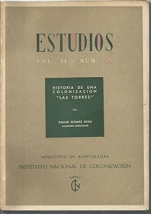 HISTORIA DE UNA COLONIZACION LAS TORRES (Sevilla) (Revista ESTUDIOS Col.I nº12)