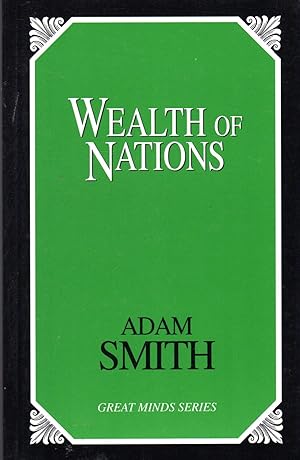 Immagine del venditore per Wealth of Nations (Great Minds Series) venduto da Dorley House Books, Inc.