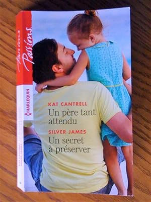 Seller image for Un pre tant attendu - Un secret  prserver for sale by Livresse