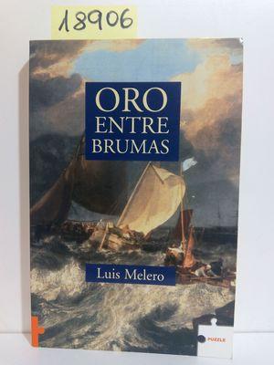 Immagine del venditore per ORO ENTRE BRUMAS venduto da Librera Circus