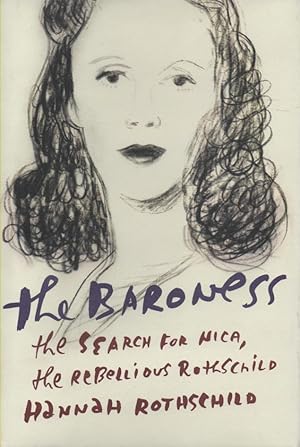Immagine del venditore per The Baroness The Search for Nica, the Rebellious Rothschild venduto da lamdha books