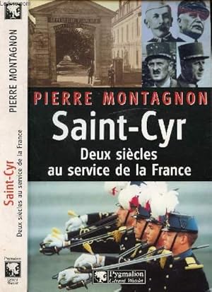 Image du vendeur pour SAINT-CYR DEUX SIECLES AU SERVICE DE LA FRANCE mis en vente par Le-Livre