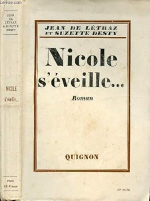 Seller image for NICOLE S'EVEILLE. for sale by Le-Livre