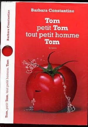 Bild des Verkufers fr TOM PETIT TOM TOUT PETIT HOMME TOM zum Verkauf von Le-Livre