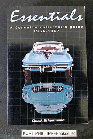 Seller image for Essentials: A Corvette Collector's Guide 1956-1967 for sale by Kurtis A Phillips Bookseller