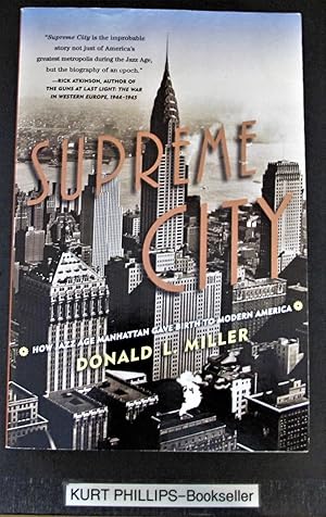 Supreme City: How Jazz Age Manhattan Gave Birth to Modern America