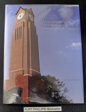 Enriching Lives: A Pictorial History of Columbus State University
