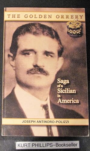 The Golden Orrery Saga of a Sicilian in America (Signed Copy)