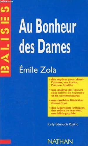 Image du vendeur pour AU BONHEUR DES DAMES, EMILE ZOLA (BALISES) mis en vente par Le-Livre