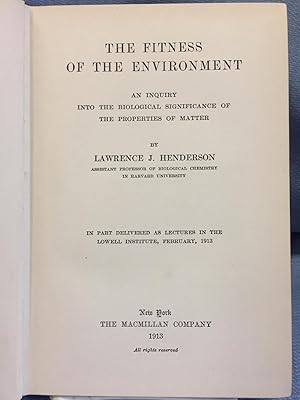 Bild des Verkufers fr The Fitness of the Environment. An Inquiry Into the Biological Significance of the Properties of Matter. zum Verkauf von Bryn Mawr Bookstore