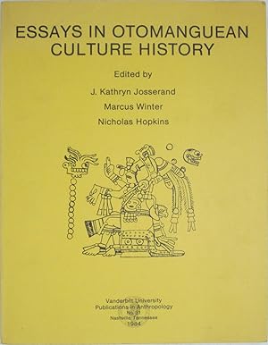 Bild des Verkufers fr Essays in Otomanguean Culture History (Vanderbilt University Publications in Anthropology No 31) zum Verkauf von Powell's Bookstores Chicago, ABAA