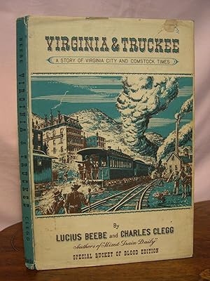 VIRGINIA & TRUCKEE; A STORY OF VIRGINIA CITY AND COMSTOCK TIMES