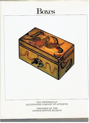 Imagen del vendedor de Boxes: The Smithsonian Illustrated Library of Antiques a la venta por Riverhorse Books