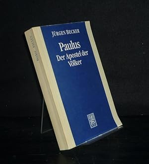 Bild des Verkufers fr Paulus. Der Apostel der Vlker. [Von Jrgen Becker]. zum Verkauf von Antiquariat Kretzer