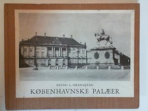Seller image for Kobenhavnske Palaeer. Danmarks Herligheder redigeret af Aage Roussell. for sale by Antiquariat Maiwald