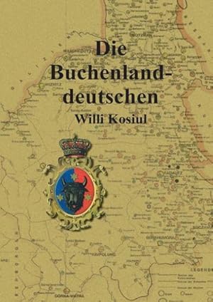 Seller image for Die Buchenlanddeutschen for sale by BuchWeltWeit Ludwig Meier e.K.