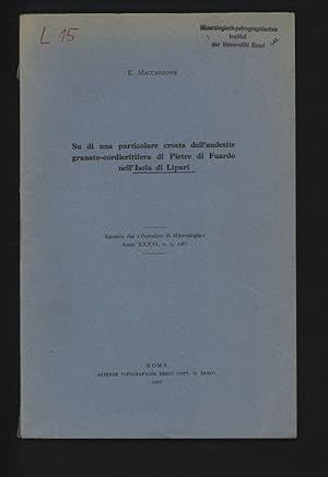 Immagine del venditore per Su di una particolare crosta dell andesite granato-cordieritifera di Pietre di Fuardo nell Isola di Lipari. Estratto dal  Periodico di Mineralogia  Anno XXXVI, n. 3, 1967. venduto da Antiquariat Bookfarm