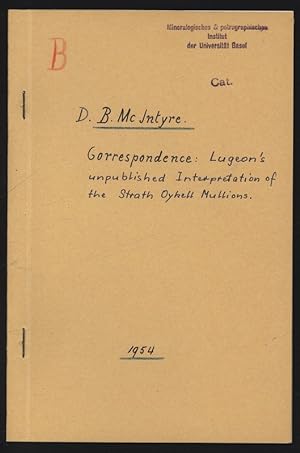 Bild des Verkufers fr Correspondence: Lugeon s unpublished Interpretation of the Strath Oykell Nullions. zum Verkauf von Antiquariat Bookfarm