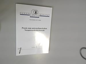 Bild des Verkufers fr Praxis zum unternehmerischen Verantwortlichkeitsrecht (Europa Institut Zrich). zum Verkauf von Antiquariat Bookfarm