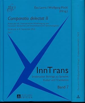 Comparatio delectat. 2 Bände. Akten der VII. Internationalen Arbeitstagung zum Romanisch-Deutsche...