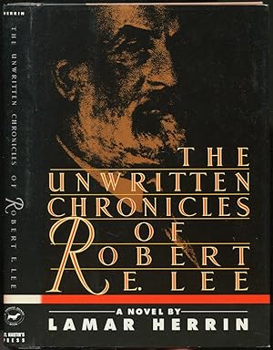 The Unwritten Chronicles of Robert E. Lee