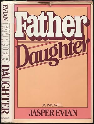 Seller image for Father Daughter for sale by Between the Covers-Rare Books, Inc. ABAA