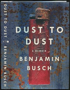 Bild des Verkufers fr Dust to Dust: A Memoir zum Verkauf von Between the Covers-Rare Books, Inc. ABAA