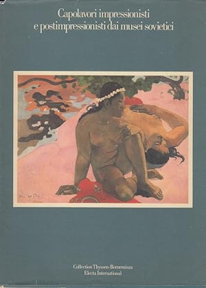 Seller image for Capolavori impressionisti e postimpressionisti dai musei sovietici for sale by Arca dei libri di Lorenzo Casi