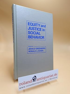 Seller image for Equity and Justice in Social Behavior for sale by Roland Antiquariat UG haftungsbeschrnkt
