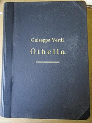 Othello. Oper in 4 Acten.Text von Arrigo Boito.