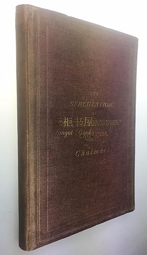 Imagen del vendedor de The Speculations on Metaphysics, Polity, and Morality, of the Old Philosopher, Lau-Tsze, Translated from the Chinese, with an Introduction, by John Chalmers. Tau Teh King. Original First Edition, 1868. Tao Te Ching a la venta por Chinese Art Books