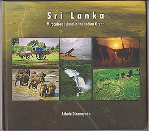 Sri Lanka. The Miraculous Island in the Indian Ocean. Photography by Athula Disanayaka.