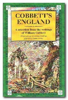 Immagine del venditore per Cobbett's England A Selection from the Writings of William Cobbett venduto da Darkwood Online T/A BooksinBulgaria