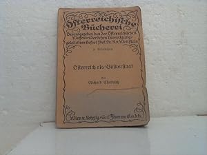 Österreich als Völkerstaat. (= Österreichische Bücherei ; Bd. 3).