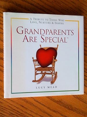 Imagen del vendedor de Grandparents Are Special : A Tribute to Those Who Love, Encourage and Inspire a la venta por Livresse