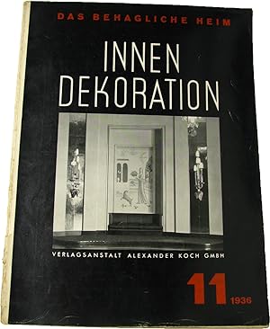 Bild des Verkufers fr Das behagliche Heim. Innen-Dekoration (Heft 11/1936), zum Verkauf von Versandantiquariat Hbald