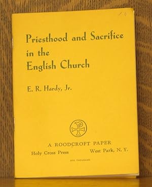 Bild des Verkufers fr PRIESTHOOD AND SACRIFICE IN THE ENGLISH CHURCH - A ROODCRAFT PAPER zum Verkauf von Andre Strong Bookseller