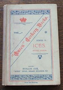 The Queen Cookery Books. Series I I. Ices